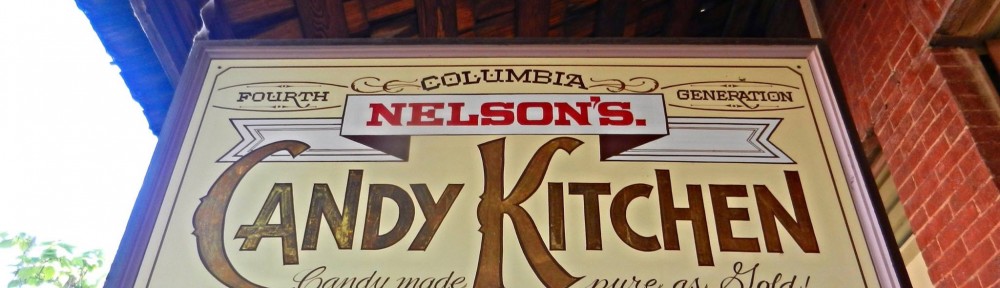Columbia Candy Kitchen signe outise Nelson's family-owned candymakers/candy store in Columbia, CA