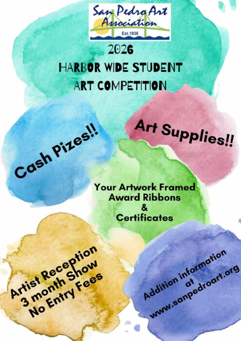 Poster with splotches of "paint" in red, blue, turquoise, green, gold and purple advertises "2026 HARBOR WIDE STUDENT ART COMPETITION", with San Pedro Art Association logo in blue script at the top of the page.