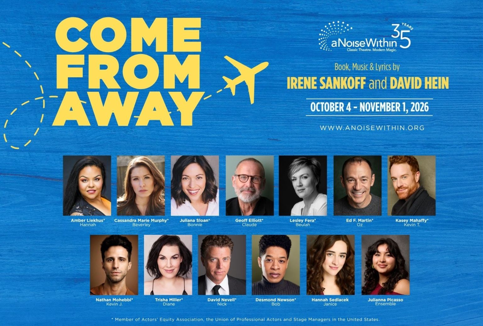 "Come From Away" graphic shows a yellow plane and thumbnail photos of the cast members